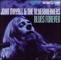 John Mayall - Blues Forever lyrics