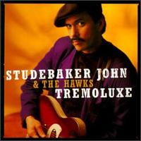 Studebaker John - Tremoluxe lyrics