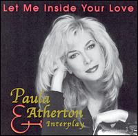 Paula Atherton - Let Me Inside Your Love lyrics