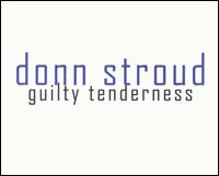 Donn Stroud - Guilty Tenderness lyrics