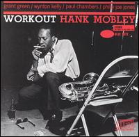 Hank Mobley - Workout lyrics