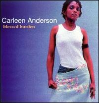 Carleen Anderson - Blessed Burden lyrics