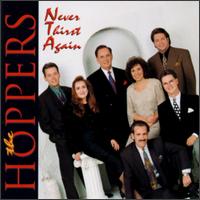 The Hoppers - Never Thirst Again lyrics