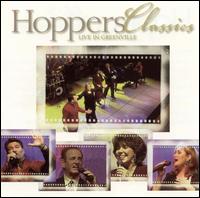 The Hoppers - Classics: Live in Greenville lyrics