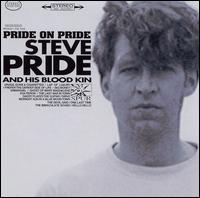 Steve Pride - Pride on Pride lyrics