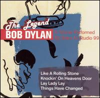 Stars at Studio 99 - The Legend-Bob Dylan lyrics