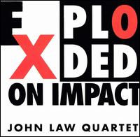 John Law - Exploded on Impact lyrics