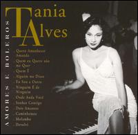 Tania Alves - Amores E Boleros, Vol. 1 lyrics