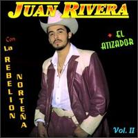 Juan Rivera - El Atizador, Vol. 2 lyrics