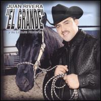 Juan Rivera - El Grande: Como Hueso Compadre!!!! lyrics