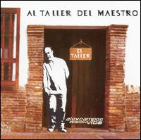 Alex Campos - Al Ta Ller del Maestro lyrics