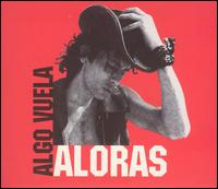 Gonzalo Aloras - Algo Vuela lyrics