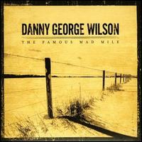 Danny George Wilson - The Famous Mad Mile lyrics