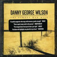 Danny George Wilson - Famous Mad Mile [Australia Bonus Tracks] lyrics