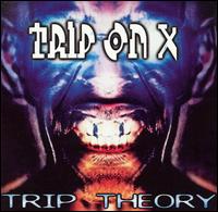 Trip Theory - Trip on X lyrics