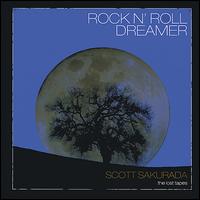 Scott Sakurada - Rock N' Roll Dreamer lyrics