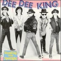 Dee Dee King - Standing in the Spotlight lyrics