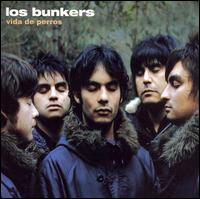 Los Bunkers - Vida de Perros lyrics