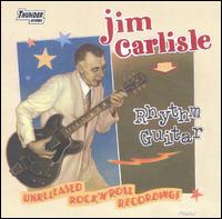 Jim Carlisle - Rhythm Guitar lyrics