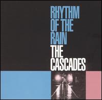 The Cascades - Rhythm of the Rain lyrics