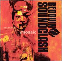 Bedouin Soundclash - Sounding a Mosaic lyrics