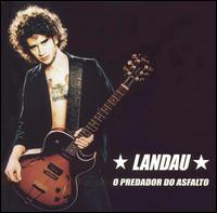 Landau - O Predador Do Asfalto lyrics