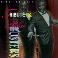 Bunny Maloney - Tribute to the Bluebusters lyrics