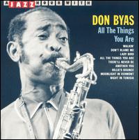 Don Byas - Jazz Hour with Don Byas: All the Things You Are lyrics