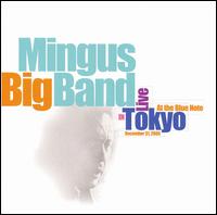 Mingus Big Band - Live in Tokyo at the Blue Note lyrics