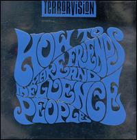 Terrorvision - How to Make Friends and Influence People lyrics