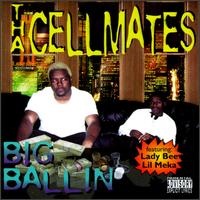 The Cellmates - Big Ballin' lyrics