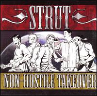 Strut - Non-Hostile Takeover lyrics