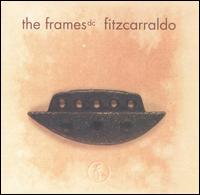 The Frames - Fitzcarraldo lyrics