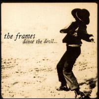 The Frames - Dance the Devil lyrics