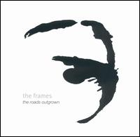 The Frames - The Roads Outgrown lyrics