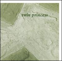 Twin Princess - Twin Princess: The Complete Recordings lyrics