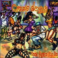 Creep Dog - Once Again It's On lyrics