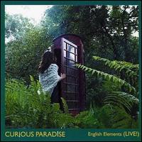 Curious Paradise - English Elements: Live! [CD/DVD] lyrics