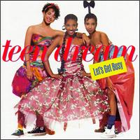 Teen Dream - Let's Get Busy lyrics