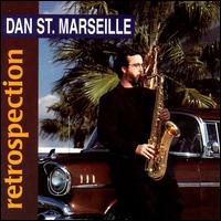 Dan St. Marseille - Retrospection lyrics