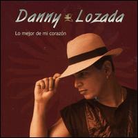 Daniel Lozada - Lo Mejor de Mi Corazon lyrics