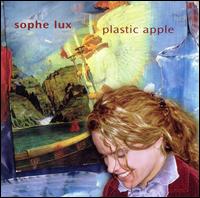 Sophe Lux - Plastic Apple lyrics