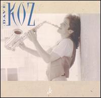 Dave Koz - Dave Koz lyrics