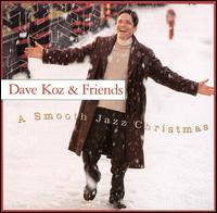 Dave Koz - A Smooth Jazz Christmas lyrics