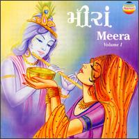 Ashit & Hema Desai - Meera: Gujarati Bhajans of Saint Meerabai, Vol. 1 lyrics