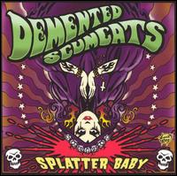 Demented Scumcats - Splatter Baby lyrics