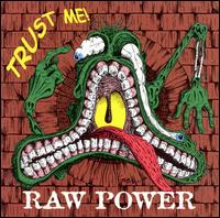 Raw Power - Trust Me lyrics