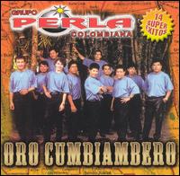 Grupo Perla Colombiana - Oro Cumbiambero lyrics