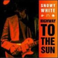 Snowy White - Highway to the Sun lyrics