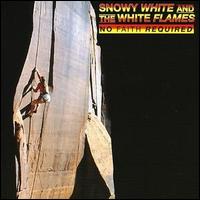 Snowy White - No Faith Required lyrics